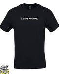 I Love My Wife Tee - Black